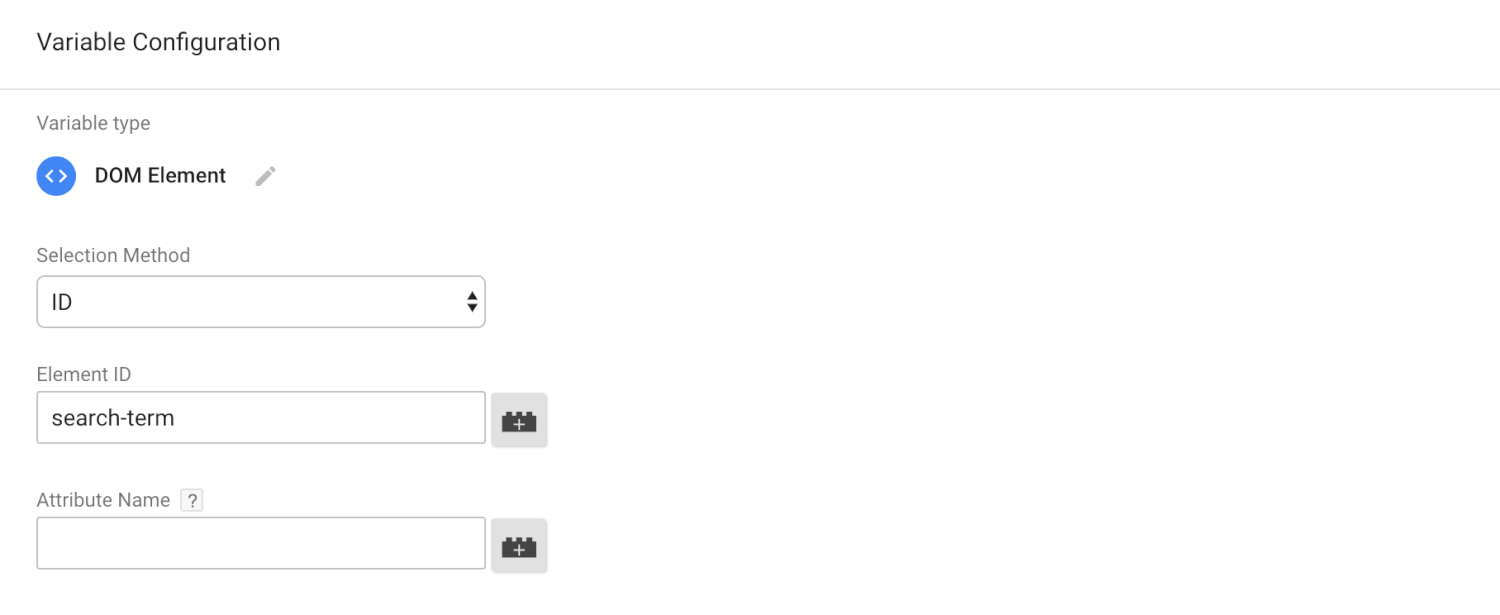 Now you’ll need to create a new variable that uses ‘DOM Elements’ and enter the