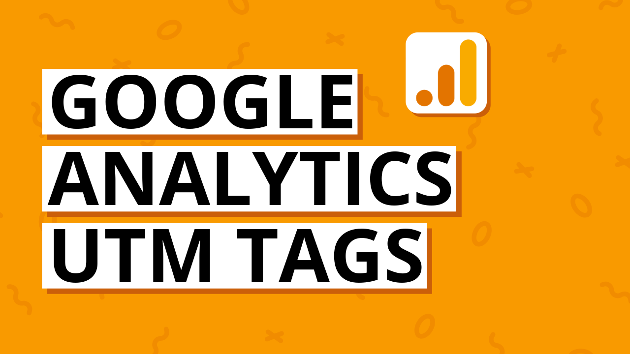 Google Analytics UTM tags for campaign tracking