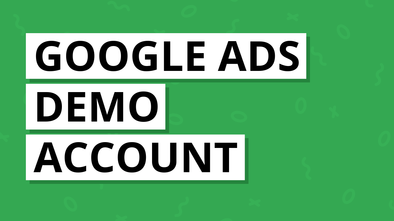 Google Ads demo account