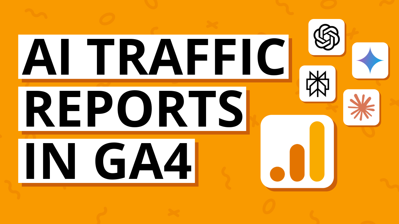 AI traffic reports in GA4, Google Analytics 4