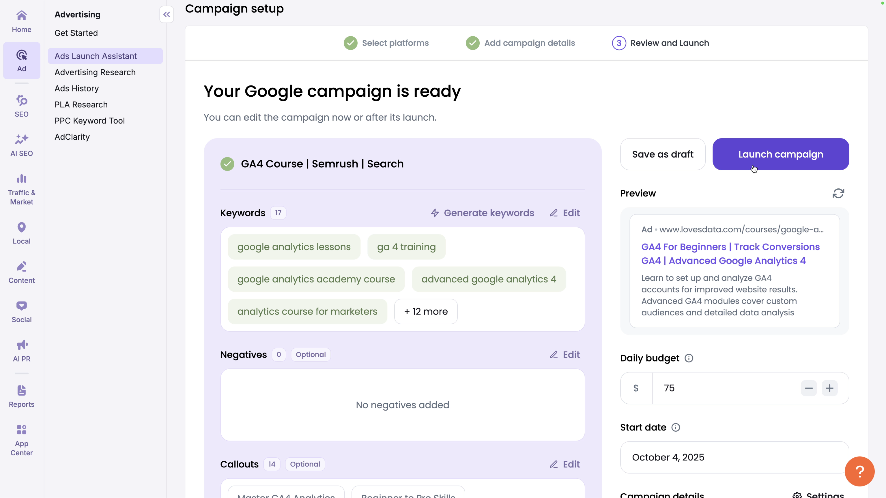 Review all of the campaign elements and then click 'Launch Campaign'