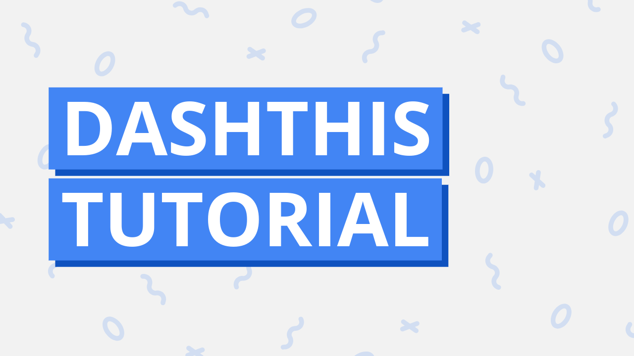 DashThis tutorial