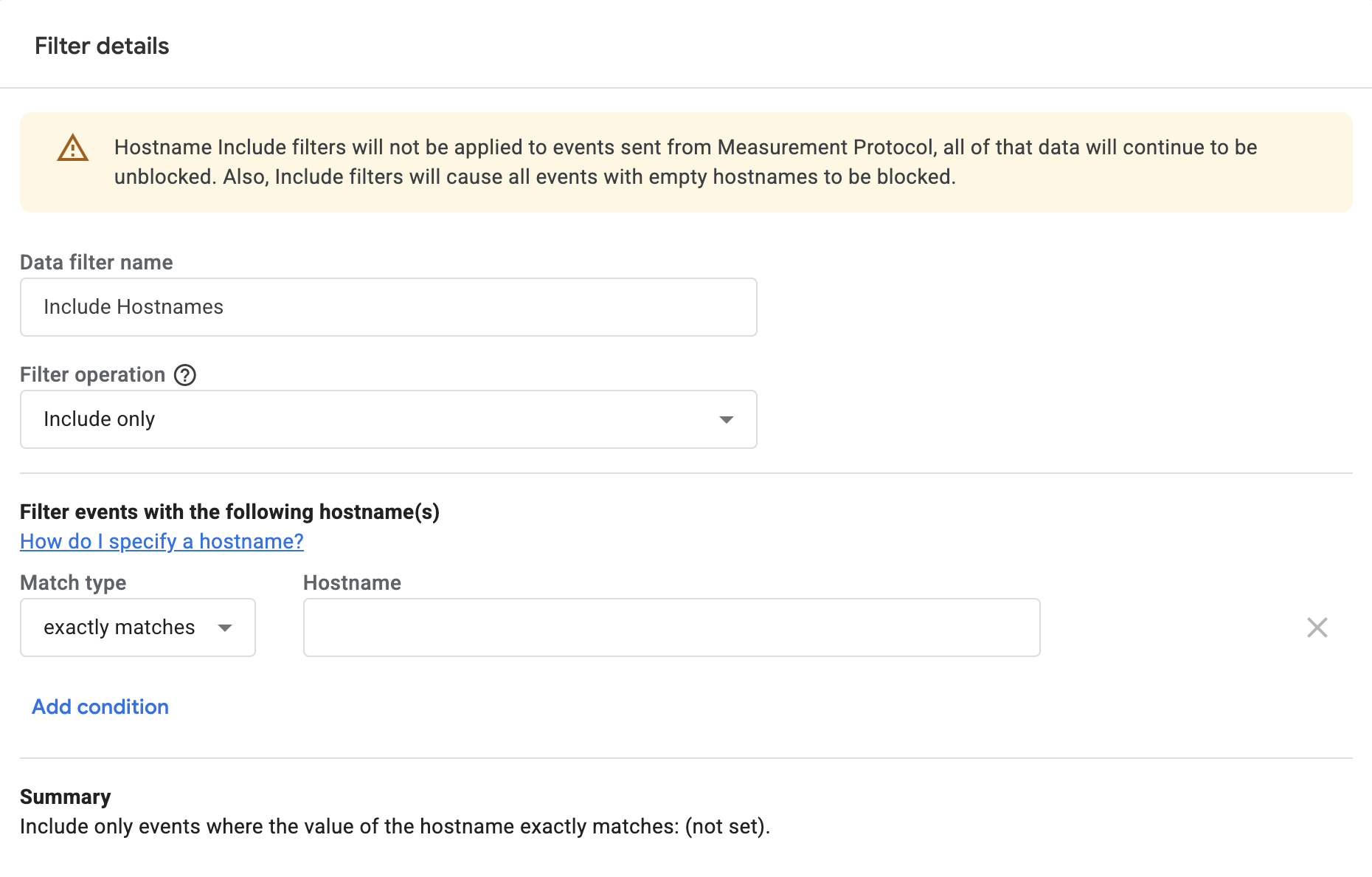 An include hostname filter before it's configured in Google Analytics
