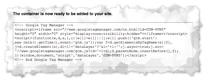 Install the Tag Manager code on all the pages of your website(s) immediate after